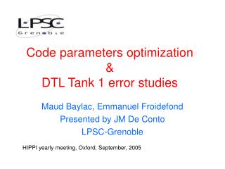 Code parameters optimization &amp; DTL Tank 1 error studies