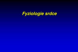 fyziologie srdce