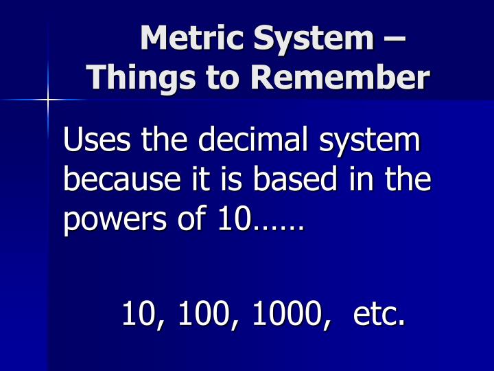 metric system things to remember