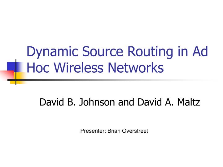 dynamic source routing in ad hoc wireless networks