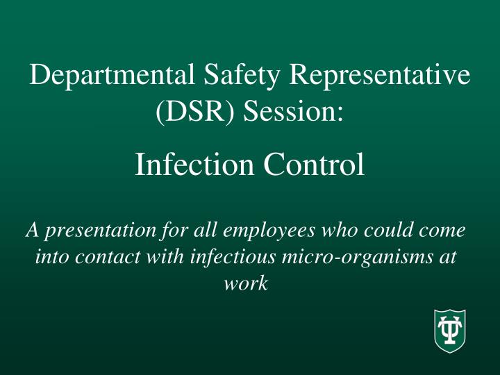 departmental safety representative dsr session infection control