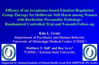 Deliberate Self-harm (DSH) in BPD Clinically-important behavior common among patients with BPD
