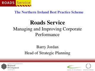 Roads Service Managing and Improving Corporate Performance