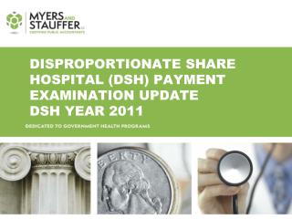 Disproportionate share hospital (DSH) Payment Examination UPdate DSH Year 2011