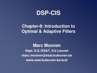 DSP-CIS Chapter- 8 : Introduction to Optimal &amp; Adaptive Filters
