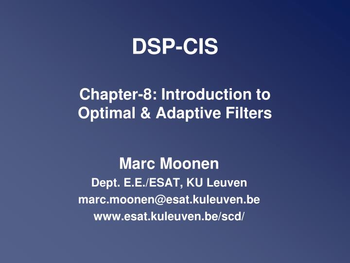 dsp cis chapter 8 introduction to optimal adaptive filters