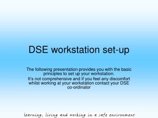 DSE workstation set-up