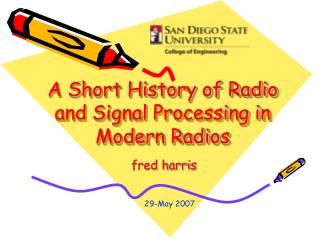 A Short History of Radio and Signal Processing in Modern Radios