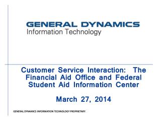 Customer Service Interaction: The Financial Aid Office and Federal Student Aid Information Center
