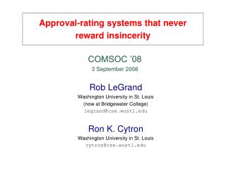 Approval-rating systems that never reward insincerity