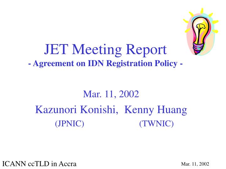 jet meeting report agreement on idn registration policy