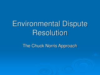 Environmental Dispute Resolution