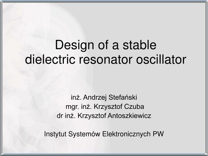 design of a stable dielectric resonator oscillator