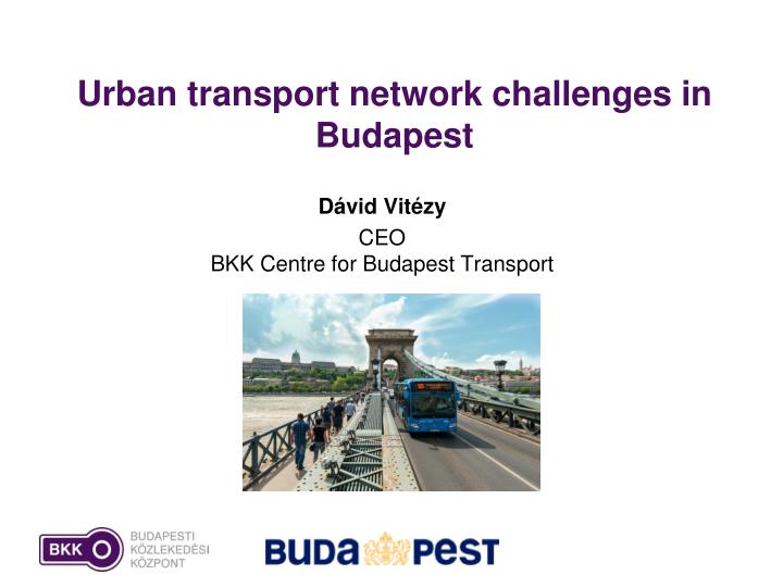 urban transport network challenges in budapest