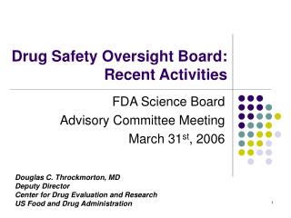Drug Safety Oversight Board: Recent Activities