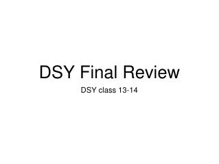 DSY Final Review