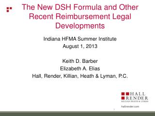 The New DSH Formula and Other Recent Reimbursement Legal Developments