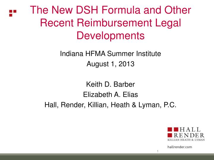 the new dsh formula and other recent reimbursement legal developments