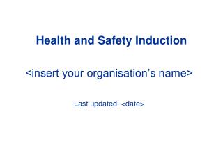 Health and Safety Induction