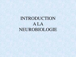 introduction a la neurobiologie