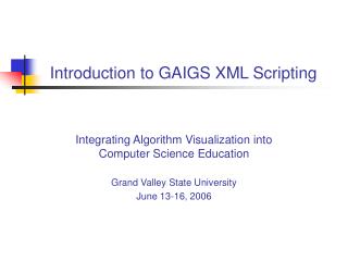 Introduction to GAIGS XML Scripting