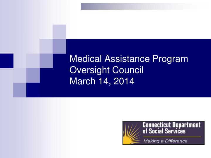medical assistance program oversight council march 14 2014