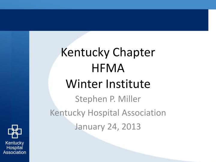 kentucky chapter hfma winter institute