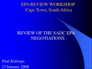 EPA REVIEW WORKSHOP Cape Town, South Africa