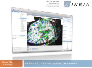 MedINRIA 2.0 - Platform architecture overview