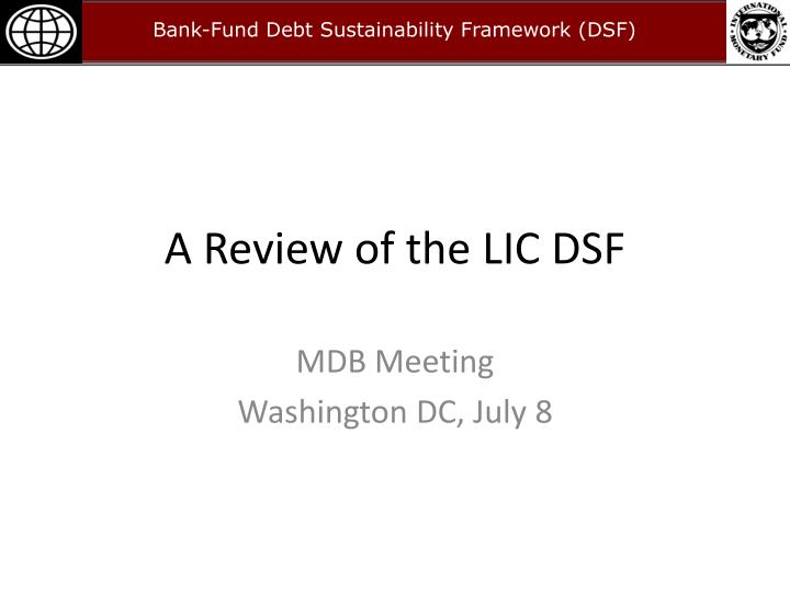 a review of the lic dsf