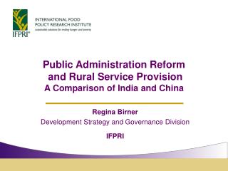 Public Administration Reform and Rural Service Provision A Comparison of India and China