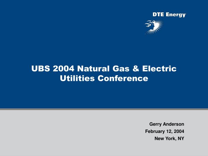 ubs 2004 natural gas electric utilities conference