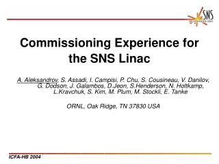 Commissioning Experience for the SNS Linac