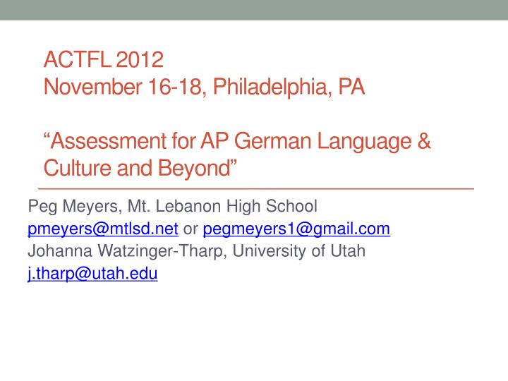 actfl 2012 november 16 18 philadelphia pa assessment for ap german language culture and beyond