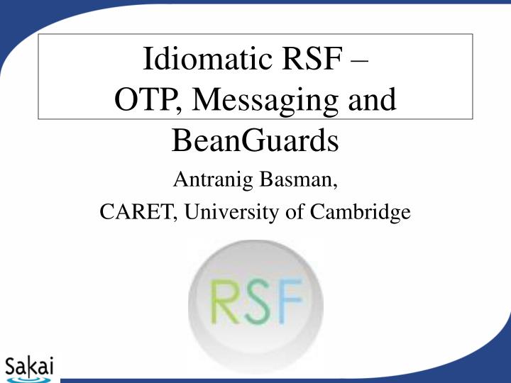 idiomatic rsf otp messaging and beanguards