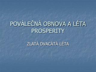 pov le n obnova a l ta prosperity