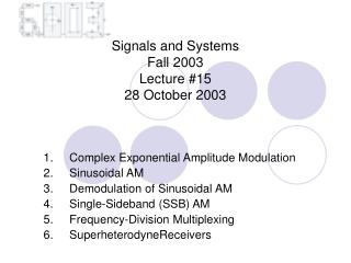Signals and Systems Fall 2003 Lecture #15 28 October 2003