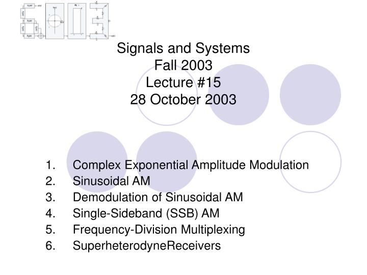 signals and systems fall 2003 lecture 15 28 october 2003