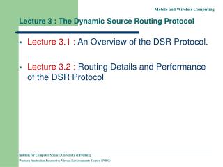 Lecture 3 : The Dynamic Source Routing Protocol
