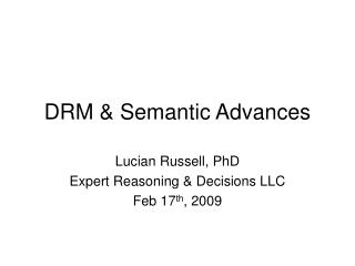 DRM &amp; Semantic Advances