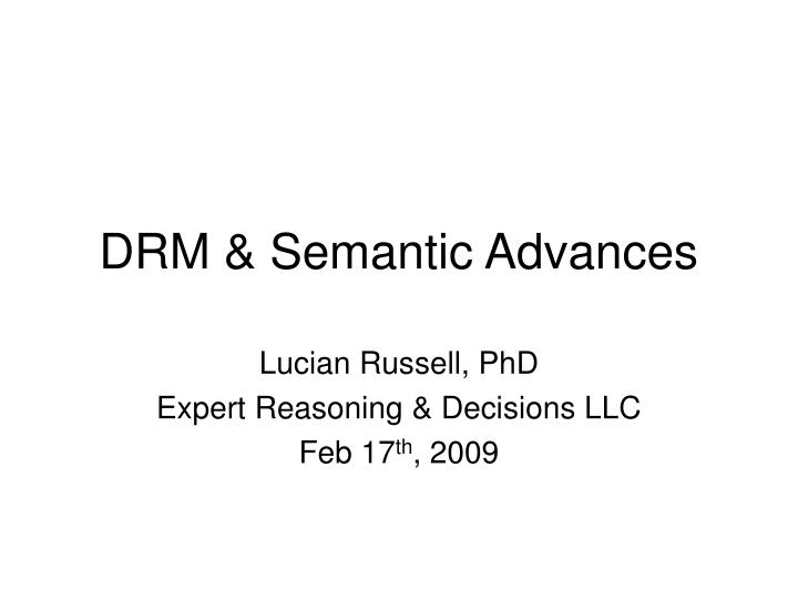 drm semantic advances