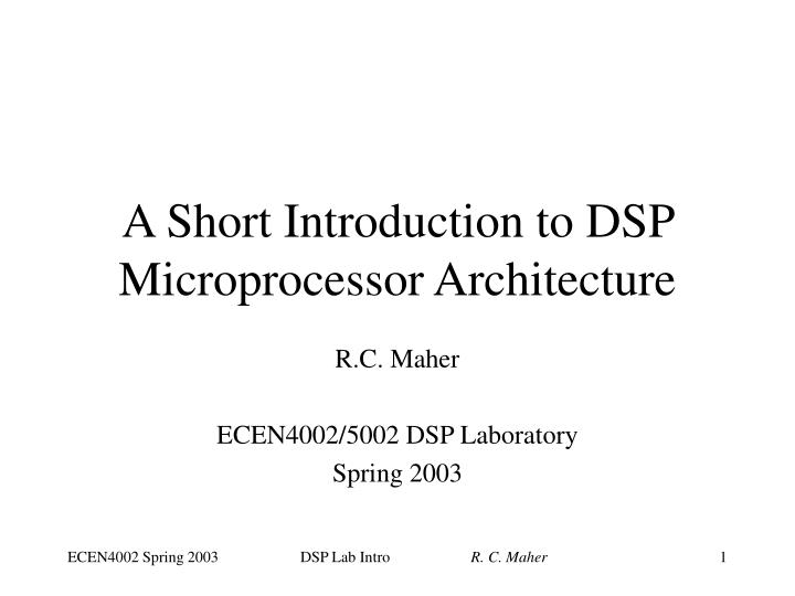 a short introduction to dsp microprocessor architecture