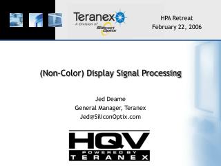 (Non-Color) Display Signal Processing