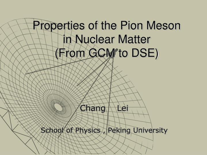 properties of the pion meson in nuclear matter from gcm to dse