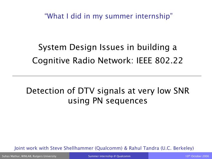 system design issues in building a cognitive radio network ieee 802 22
