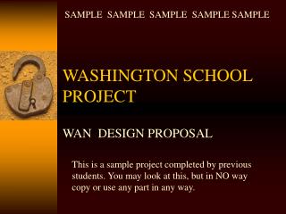 WASHINGTON SCHOOL PROJECT