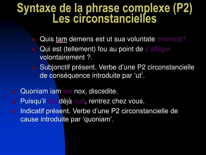 syntaxe de la phrase complexe p2 les circonstancielles