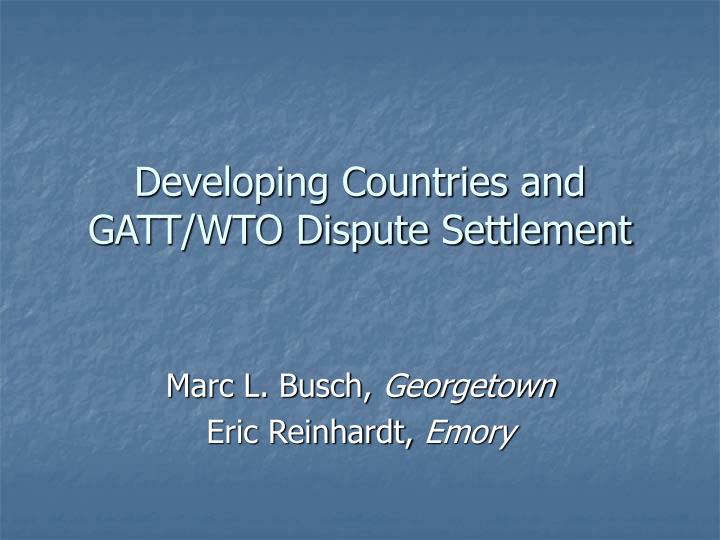 developing countries and gatt wto dispute settlement