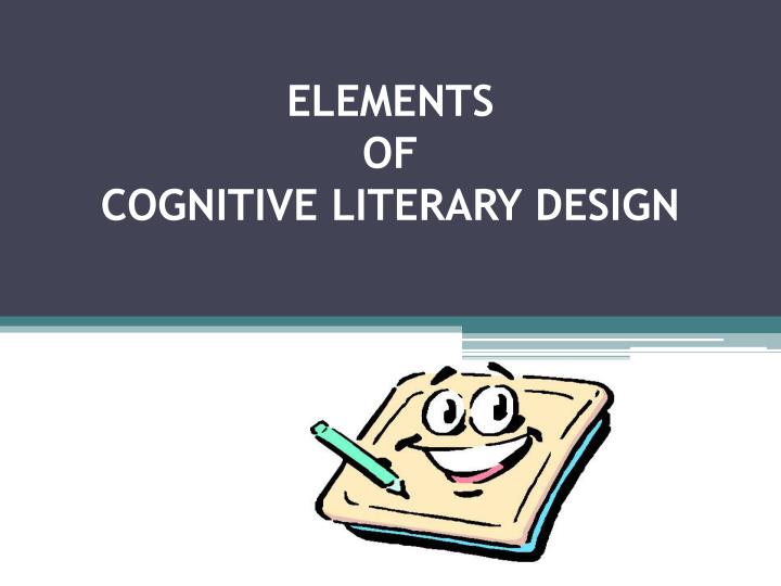 elements of cognitive literary design