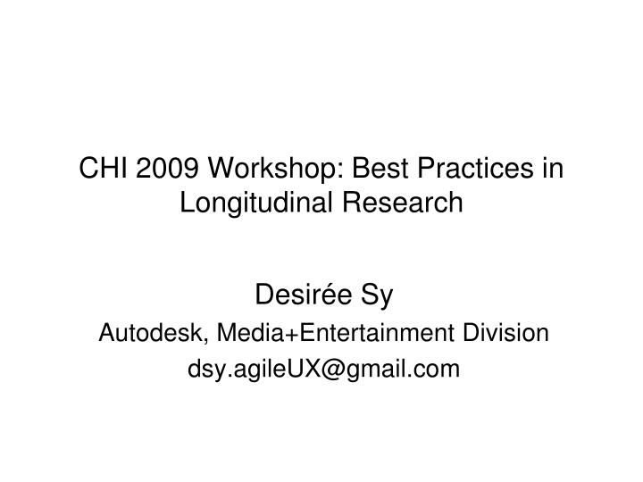chi 2009 workshop best practices in longitudinal research
